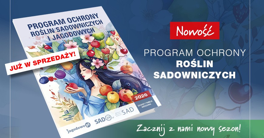 Program Ochrony Roślin Sadowniczych i Jagodowych 2026